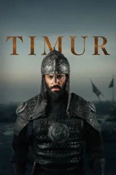 Timur: Bir Fatih'in Yükselişi
